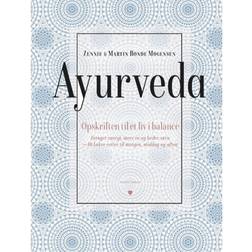 Ayurveda: Opskriften til et liv i balance (E-bog, 2019)