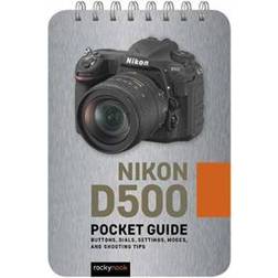 Nikon D500: Pocket Guide (Hæftet, 2019)