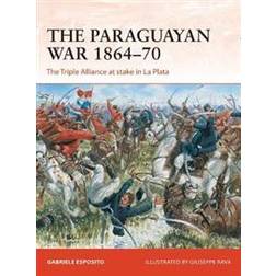The Paraguayan War 1864-70 (Hæftet, 2019)