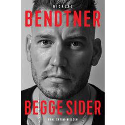 Nicklas Bendtner - Begge sider (Hæftet, 2019)