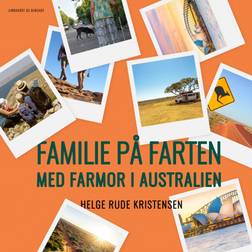 Familie på farten. Med farmor i Australien (Lydbog, MP3, 2019)