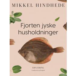 Fjorten jyske husholdninger (E-bog, 2019)