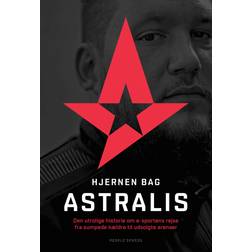 Hjernen bag Astralis: Den utrolige historie om esportens rejse fra sumpede kældre til udsolgte arenaer (Lydbog, MP3, 2019)