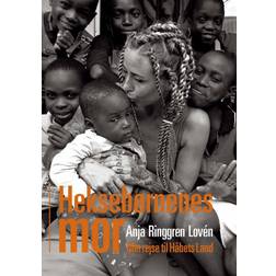 Heksebørnenes mor: Min rejse til Håbets Land (E-bog, 2020)