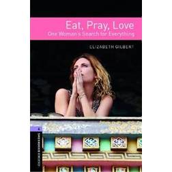 Oxford Bookworms Library: Level 4:: Eat, Pray, Love Audio Pack (Hæftet, 2020)