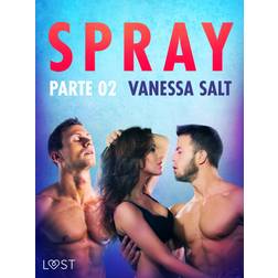Spray, parte 2 - Breve racconto erotico (E-bog, 2020)