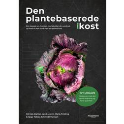 Den plantebaserede kost (2. udgave) (Indbundet, 2020)