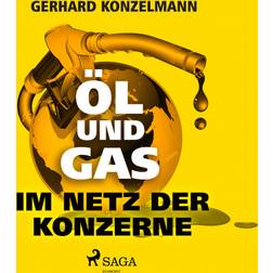 Öl und Gas - Im Netz der Konzerne (Lydbog, MP3, 2020)