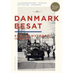 Danmark Besat: Krig og hverdag fra 1940-1945 (E-bog, 2020)