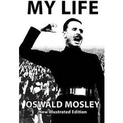 My Life - Oswald Mosley (Hæftet, 2019)