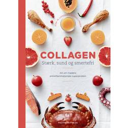 Collagen: Stærk, sund og smertefri (Lydbog, MP3, 2020)