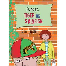 Fundet: Tiger og sølvfisk (E-bog, 2020)