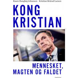 Kong Kristian: Mennesket, magten og faldet (Hæftet, 2020)