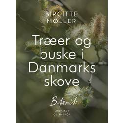Træer og buske i Danmarks skove (E-bog, 2020)