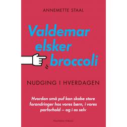 Valdemar elsker broccoli: Hvordan små puf kan skabe... (E-bog, 2020)