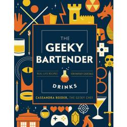 The Geeky Bartender Drinks: Real-Life Recipes for... (Indbundet, 2020)