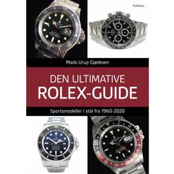 Den ultimative Rolex-guide (Indbundet, 2020)
