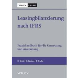 Leasingbilanzierung nach IFRS: Praxishandbuch fur die... (Indbundet, 2021)