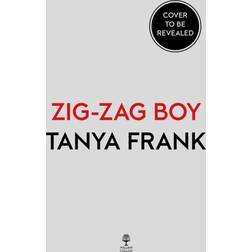 Zig-Zag Boy: Motherhood, Madness and Letting Go (Indbundet, 2022)