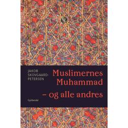 Muslimernes Muhammad - og alle andres (Lydbog, MP3, 2020)