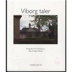 Viborg taler: fotografier - digte (Hæftet, 2010)