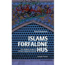 Islams forfaldne hus: De religiøse årsager til ufrihed, stagnation og vold (E-bog, 2020)