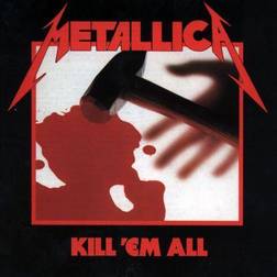 Kill 'Em All (Remastered) (CD)