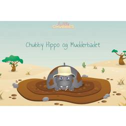 Chubby Hippo og Mudderbadet
