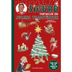 Sigurd fortæller om julens traditioner (Indbundet, 2022)