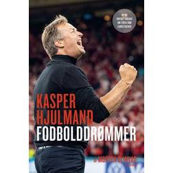 Kasper Hjulmand - Fodbolddrømmer (E-bog, 2022)