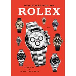 Den store bog om Rolex revideret udgave (Indbundet, 2021)