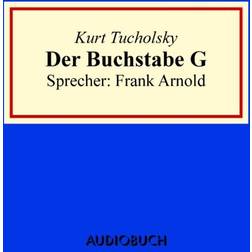 Der Buchstabe G Kurt Tucholsky 9783958621190