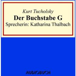 Der Buchstabe G Kurt Tucholsky 9783899649857