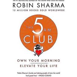 The 5 AM Club: Own Your Morning. Elevate Your Life (Hæftet, 2018)
