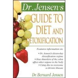 Dr. Jensen's Guide to Diet and Detoxification (Hæftet, 2000)