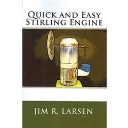 Quick and Easy Stirling Engine (Hæftet, 2011)