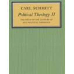 Political Theology II: The Myth of the Closure of Any Political Theology (Hæftet, 2008)