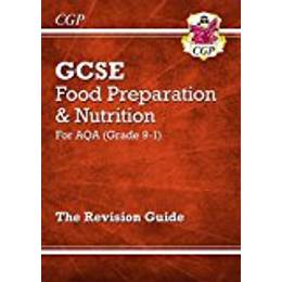 New Grade 9-1 GCSE Food Preparation & Nutrition - AQA ...