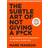 The Subtle Art of Not Giving a F ck: A Counterintuitive Approach to Living a Good Life (Indbundet, 2016)
