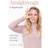 Ansigtsyoga: Løft dit ansigt og overskud – helt naturligt (Indbundet, 2019)