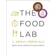 The Food Lab: Better Home Cooking Through Science (Indbundet, 2015)