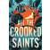All the Crooked Saints (Hæftet, 2017)