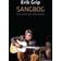 Erik Grip Sangbog: Noder, sangtekster, digte, udklip og anekdoter (Spiralryg, 2017)
