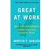 Great at Work: How Top Performers Do Less, Work Better, and Achieve More (Hæftet, 2018)