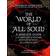 The World of All Souls: A Complete Guide to A Discovery of Witches, Shadow of Night and The Book of Life (All Souls Trilogy Guide) (Indbundet, 2018)