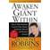 Awaken the Giant Within: How to Take Immediate Control of Your Mental, Emotional, Physical & Financial Destiny! (Hæftet, 1992)