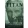 Titan: The Life of John D. Rockefeller, Sr. (E-bog)