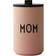 Design Letters Mom Termokop 35cl