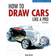 How to Draw Cars Like a Pro (Hæftet, 2006)