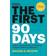First 90 Days (Indbundet, 2013)